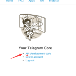 telegram 电报开发者API_ID 和 API_HASH 申请教程